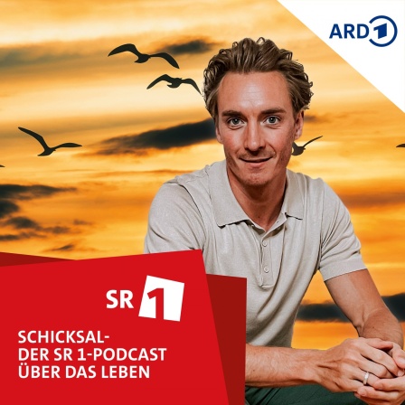 Schicksal - der SR1-Podcast über das Leben