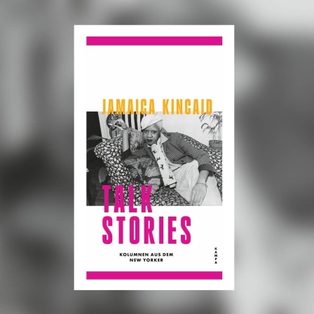Jamaica Kincaid - Talk Stories