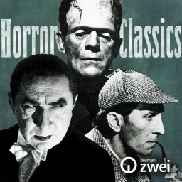 Horror Classics. Wie Dracula, Frankenstein und Sherlock Holmes unsterblich wurden