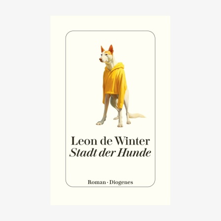 Cover: Leon de Winter, "Stadt der Hunde“   