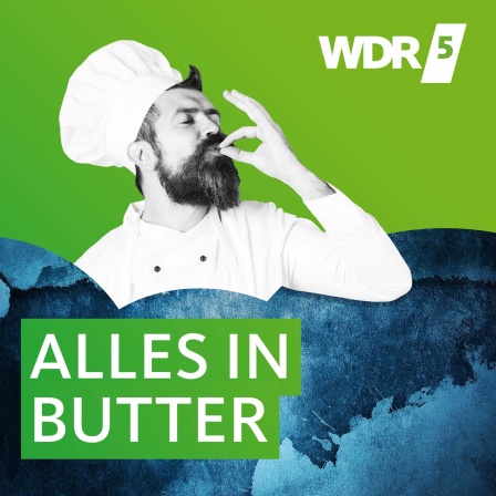 WDR 5 Alles in Butter