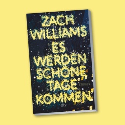 Zach Williams' Stories: Stell dir vor, alle werden älter - nur dein Kind nicht
