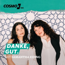 Danke, gut:  Samantha Eiding über den Suizid ihrer Mutter - Samantha Eiding und Miriam Davoudvandi gemeinsam auf dem Podcastcover