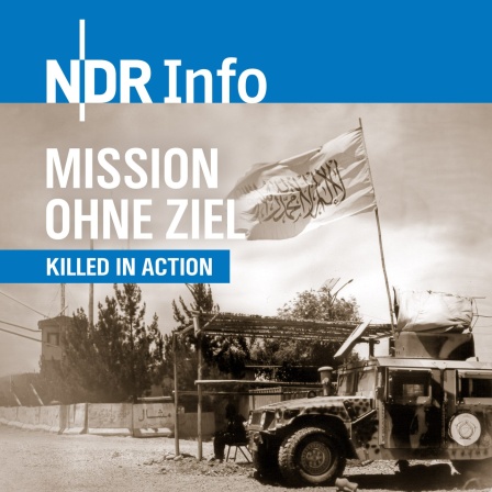 Podcastbild NDR Info "Killed in Action"