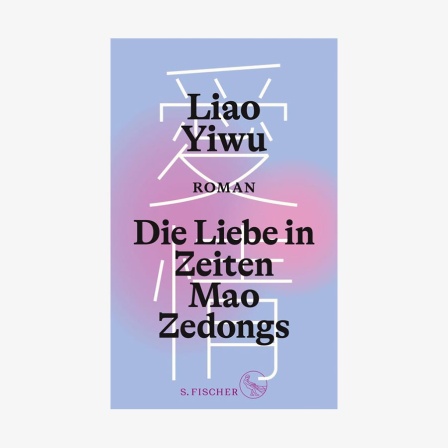 Buch-Cover: Liao Yiwu - Die Liebe in Zeiten Mao Zedongs
