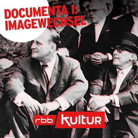Kunst und Politik  | documenta I © rbb