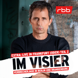 Im Visier Podcast Extra Live in Frankfurt (Oder) Teil 2_16_9 (Quelle: rbb)