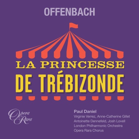 Aufnahmeprüfung: Offenbachs "La Princesse de Trébizonde"