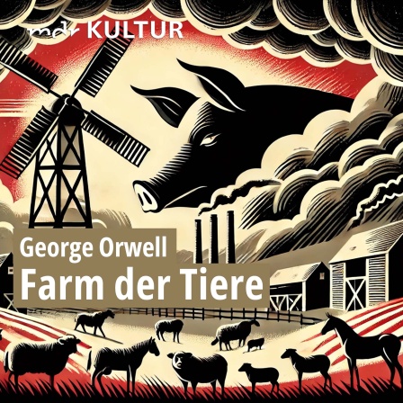 Cover für Lesung "George Orwell: Farm der Tiere"