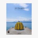 Buchcover: Art Escapes. Hidden Art Experiences Outside the Museum