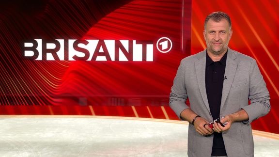 Brisant - Brisant Vom 10. Juli