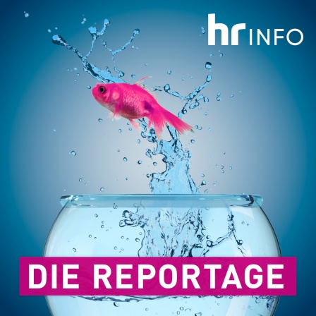 hr INFO Die Reportage