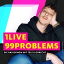 99 Problems mit Felix Lobrecht - Die Radioshow