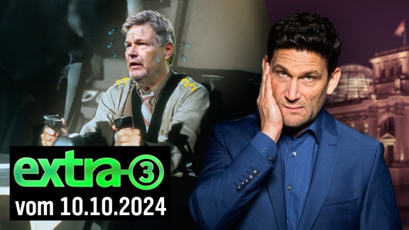 Extra 3 - Extra 3 Vom 10.10.2024 Im Ersten