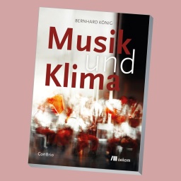 Bernhard König: Musik und Klima