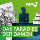 Das Paradies der Damen Hörbuch bei WDR 5
