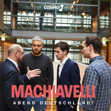 Machiavelli - Martin Schulz & Yassin - Abend Deutschland!