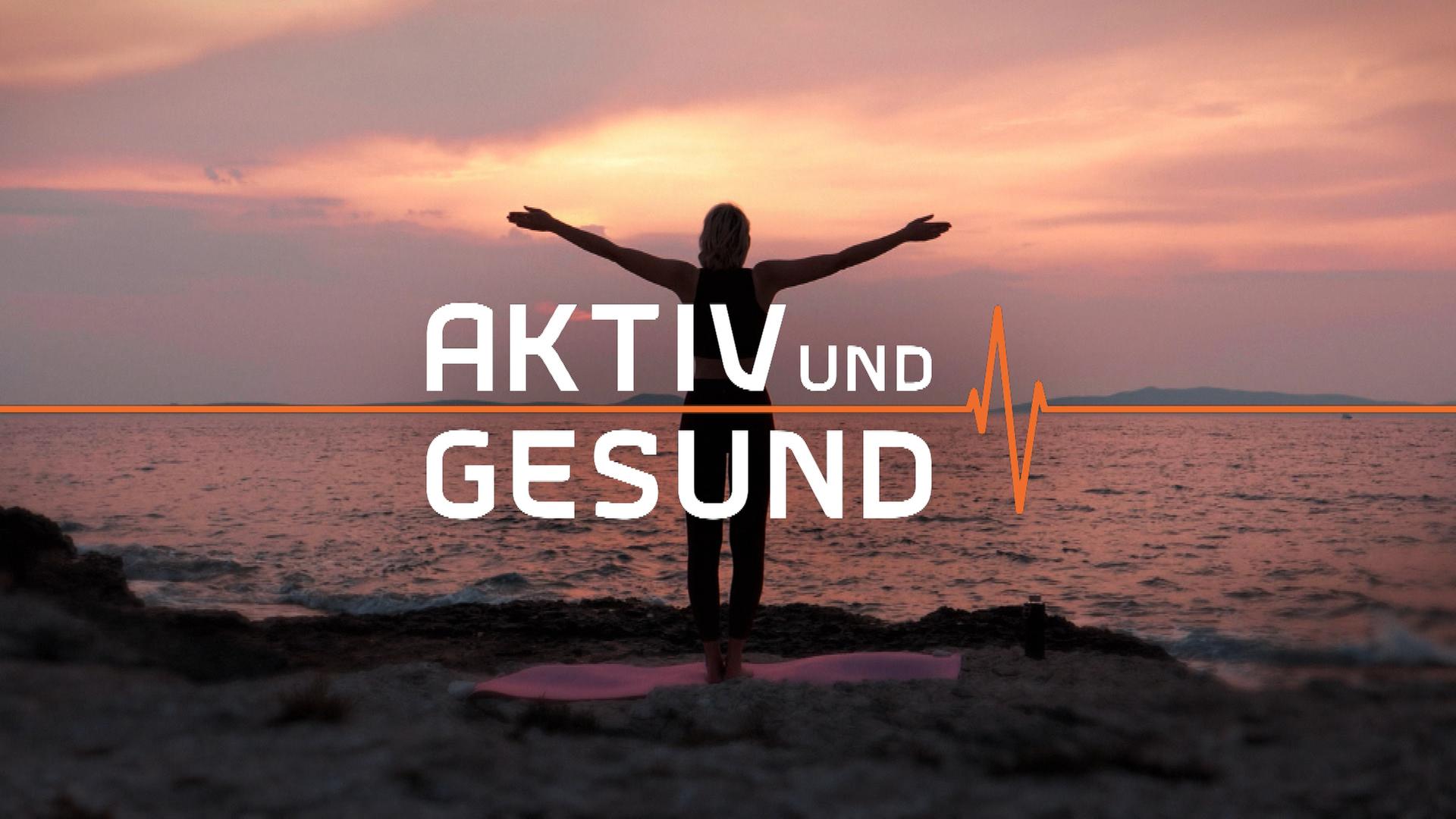 aktiv und gesund Videos der Sendung ARD Mediathek