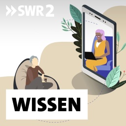 SWR2 Wissen · Podcast in der ARD Audiothek