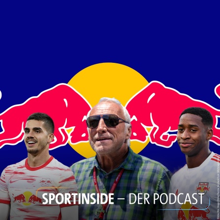 Sport inside - Der Podcast: Fußball im Dienste der Dose - das Konstrukt RB Leipzig