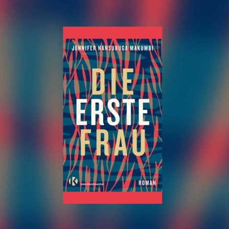 Jennifer Makumbi - Die erste Frau