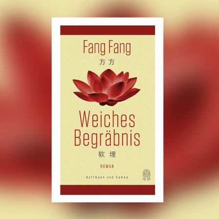 Fang Fang - Weiches Begräbnis