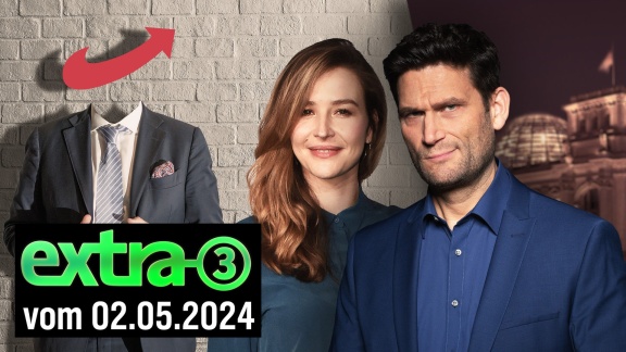 Extra 3 - Extra 3 Vom 02.05.2024 Im Ersten