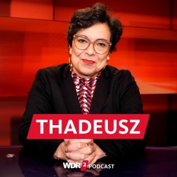 WDR 2 Jörg Thadeusz · Neue Folgen - Jetzt Podcast anhören!