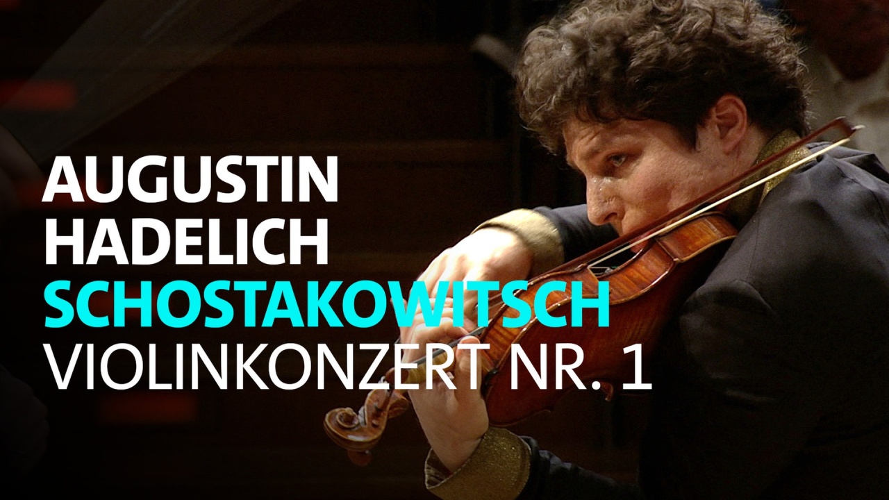 ARD Klassik: Schostakowitsch · Violinkonzert Nr. 1 · Augustin Hadelich · WDR Sinfonieorchester · Dim