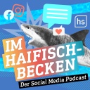 Im Haifischbecken - der Social Media Podcast