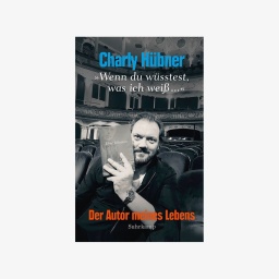 Cover: Charly Hübner, " Wenn du wüsstest, was ich weiß..."