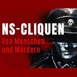 NS-Cliquen: Von Menschen und Mördern