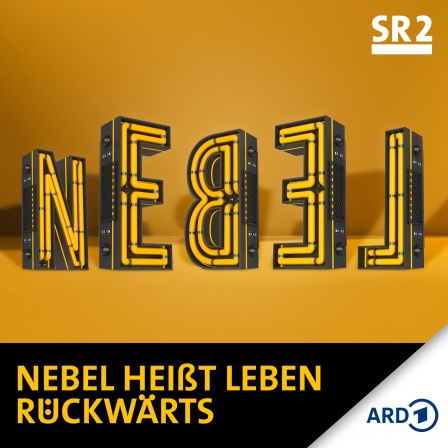 Nebel heißt Leben rückwärts - Die Hörspielserie zum alltäglichen Wahnsinn