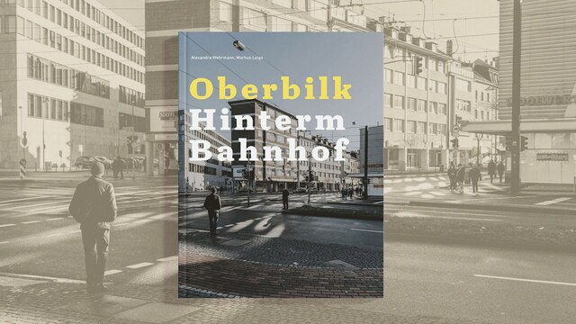 "Hinterm Bahnhof". Cover des Buches und Fotografie aus Oberbilk