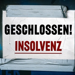 "Geschlossen! Insolvenz" steht auf einem Schild.