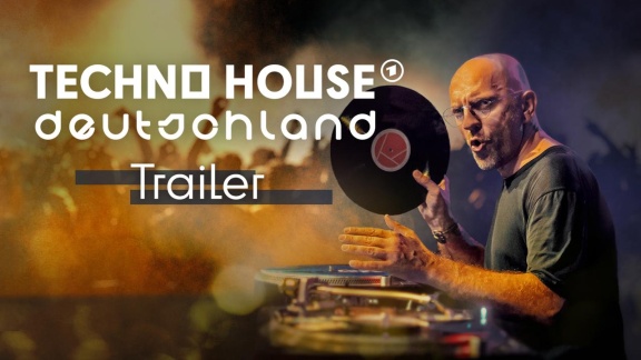 Techno House Deutschland - Trailer: Techno House Deutschland (s01/e00)