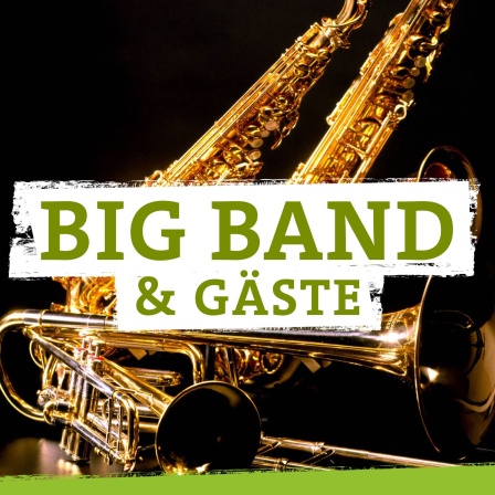 Podcast SWR4 &#034;Big Band &amp; Gäste&#034;