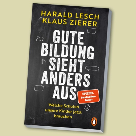 Bayern 2 debattiert: Gute Bildung sieht anders aus - Welche Schulen unsere Kinder jetzt brauchen