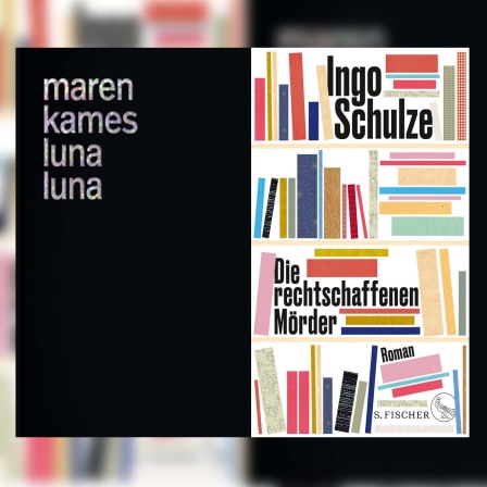 Ingo Schulze und Maren Kames + Buchcover "Die rechtschaffenen Mörder" und "Luna Luna"© dpa/Secession Verlag + S. Fischer Verlage