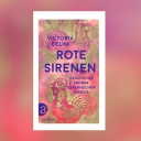 Buchcover &#034;Rote Sirenen: Geschichte meiner ukrainischen Familie&#034; von Victoria Belim