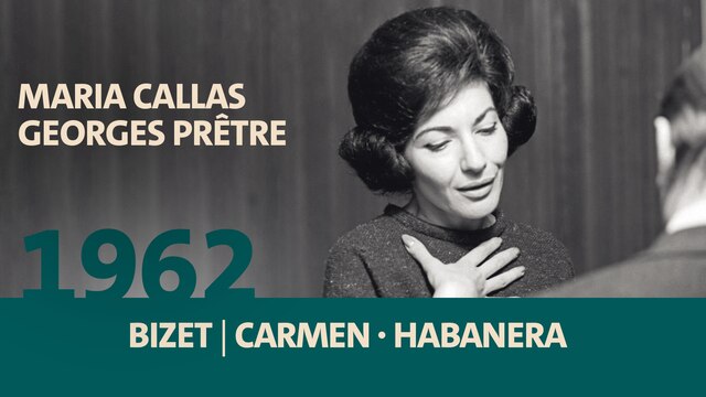 Bizet · Carmen · Vorspiel zum 1. Akt und Habanera · Maria Callas · Georges Prêtre · NDR Sinfonieorchester
