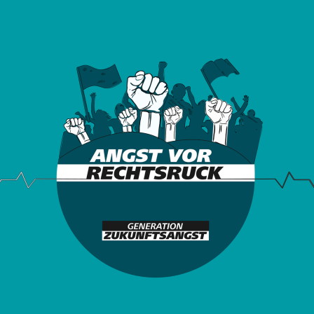 Eine Grafik trägt die Aufschrift "Angst vor Rechtsruck". Im Hintergrund sind Menschen zu sehen, die Flaggen schwenken und emporgestreckte Fäuste. 