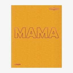 Cover Hg. Linda Conze, Westrey Page, Anna Schütz, "MAMA - Von Maria bis Merkel"
