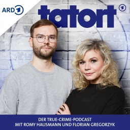 Tatort: Der True-Crime-Podcast mit Romy Hausmann und Florian Gregorzyk