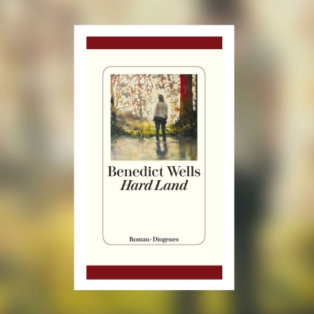 Benedict Wells - Hard Land