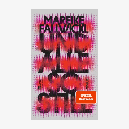 Buch-Cover: Mareike Fallwickl, "Und alle so still“