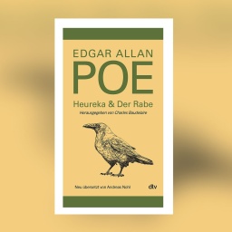 Charles Baudelaire (Hg.) - Edgar Allan Poe. Heureka &amp; Der Rabe