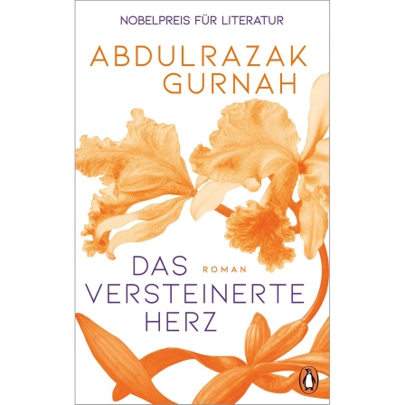 Buchcover: "Das versteinerte Herz" von Abdulrazak Gurnah