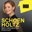 "Schoenholtz - der Orchesterpodcast des BRSO" - Trailer