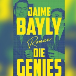 Buchcover: Jaime Bayly - "Die Genies"
